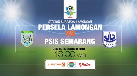 Live Streaming Indosiar Persela Vs PSIS Di Liga 1 Bola Liputan6