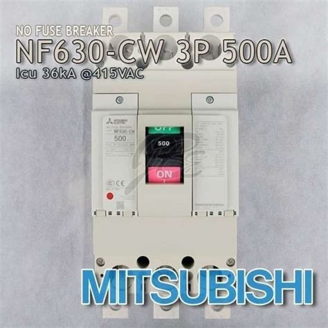 Promo MCCB NFB Mitsubishi NF630 CW 3P 500A Diskon 23 Di Seller Lixia