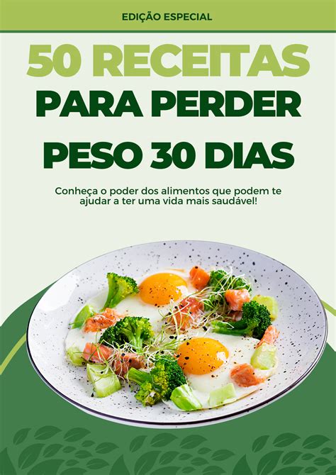 50 Receitas Para Perder Peso Em 30 Dias Bruna Pereira Hotmart