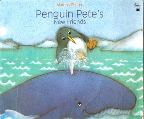 Amazon.com: Penguin Pete's New Friends: 9780590761376: Marcus Pfister ...