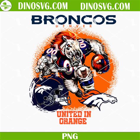 Broncos Mascot United In Orange PNG, Denver Broncos PNG, NFL Team PNG Sublimation For Shirt ...