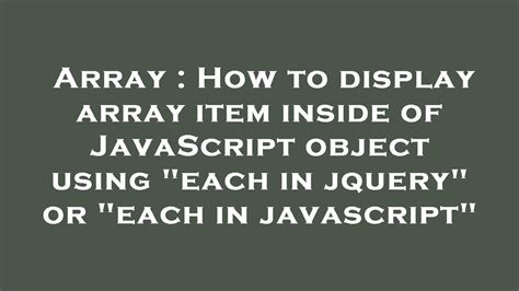 Array How To Display Array Item Inside Of Javascript Object Using