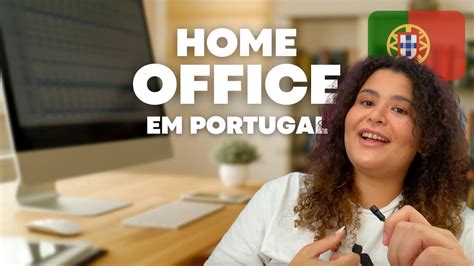 Como Eu Consegui Trabalhar De Casa Trabalho Remoto Em Portugal Tem