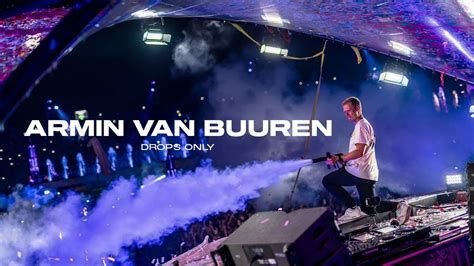 Armin Van Buuren [drops Only] Tomorrowland 2023 Mainstage Full Dj Set Youtube