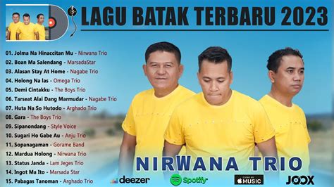 Nirwana Trio Jolma Na Hinaccitan Mu Lagu Pop Batak Pilihan Terbaik