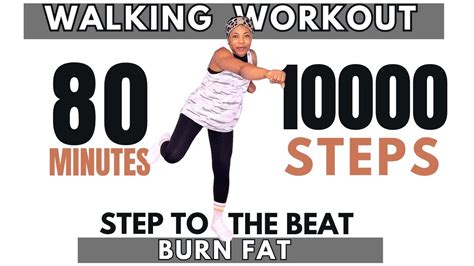 10000 Steps In 80 Min Walking Cardio Workout Intense Full Body Fat