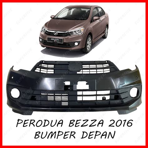 PERODUA BEZZA 2016 2018 FRONT BUMPER BUMPER DEPAN Shopee Malaysia