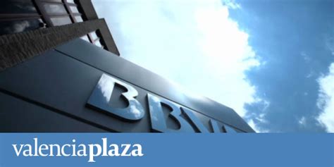 A Bbva Le Queda Recorrido Alcista En Bolsa Valencia Plaza