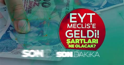 Eyt Son Dakika GeliŞmesi Eyt Meclis Te Imzalar Tamam İşte Ilk Bilgiler Ve Emeklilik Için