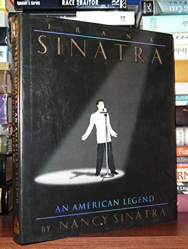 Frank Sinatra An American Legend By Nancy Sinatra Good Hardcover