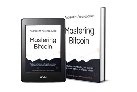 Mastering Bitcoin La Seconda Edizione Anche In Italiano The Cryptonomist