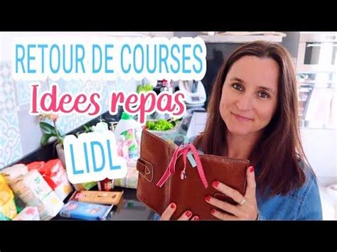 24 RETOUR DE COURSES LIDL ET IDEES REPAS mai 2021 Little Béné