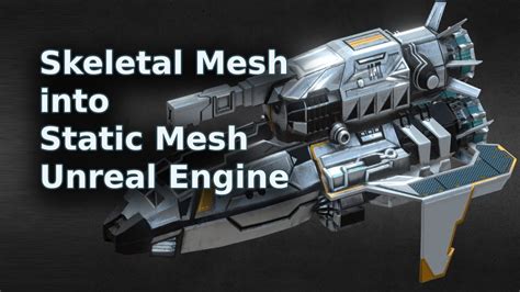 How To Convert Skeletal Mesh Into Static Mesh In Unreal Engine UE