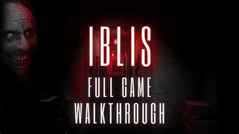 Iblis This Is The SCARIEST Game I Ve Ever Played Horrorgaming