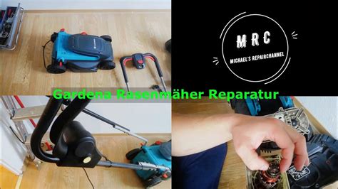 Gardena Rasenmäher Reparatur YouTube