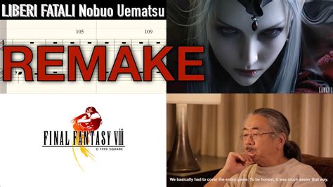 Liberi Fatali Nobuo Uematsu Final Fantasy Viii Remake Logic