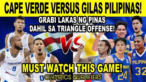 Gilas Pilipinas Vs Cape Verde Pinas Shocking Triangle Offense Ang