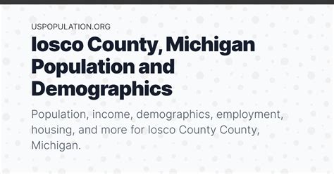 Iosco County, Michigan Population | Income, Demographics, Employment ...