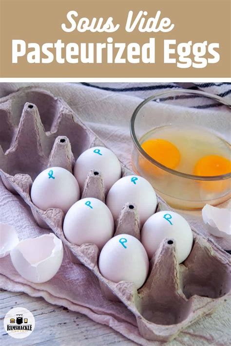 How to pasteurize eggs with a sous vide - Ramshackle Pantry