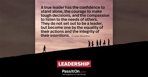 A True Leader Has The Confidence To Stand The Foundation For A