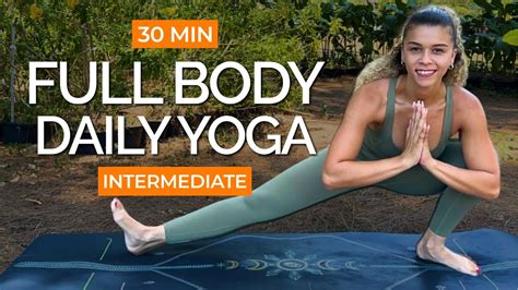 Min Daily Yoga Flow Intermediate Full Body Yoga Youtube