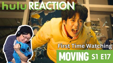 Hulu Moving 무빙 Season 1 Episode 17 The Awakening REACTION Don t be