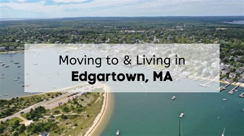 Living In Edgartown Marthas Vineyard Why Youll LOVE Living In The