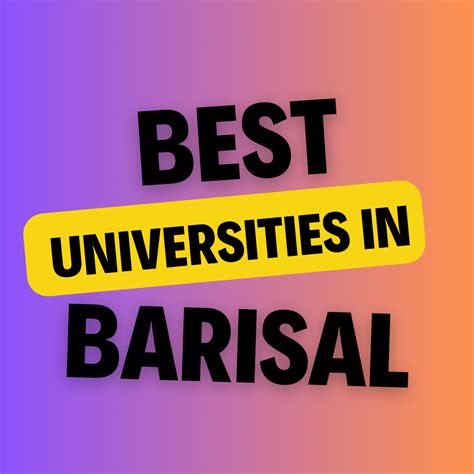 Universities in Barisal: Complete Information, List of universities ...