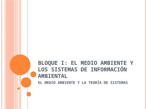 Ppt Bloque I El Medio Ambiente Y Los Sistemas De Informaci N