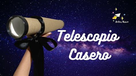 Cómo hacer un telescopio casero YouTube