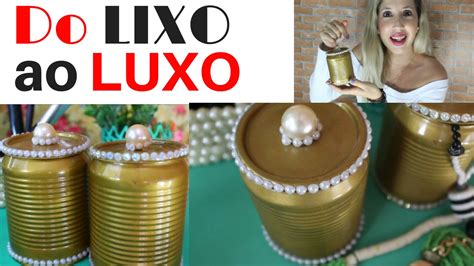 DIY DO LIXO AO LUXO 5 RECICLANDO LATAS DE MOLHO SILMARA GUIMARÃES