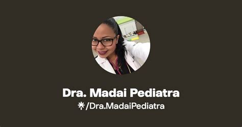 Dra Madai Pediatra Instagram Facebook Linktree