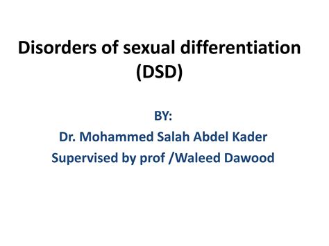 Disorders Of Sexual Differentiationpptx