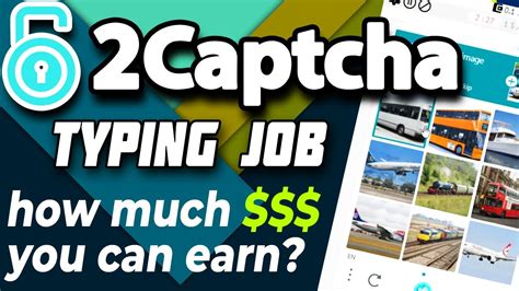 2captcha Earn Money In 2021 Make Money Online With Captcha Typing Job