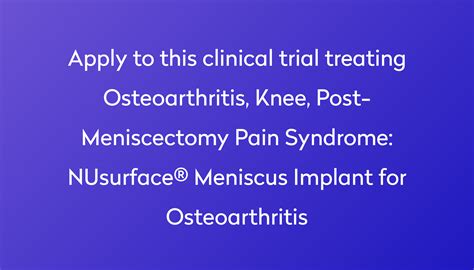 Nusurface® Meniscus Implant For Osteoarthritis Clinical Trial 2023 Power