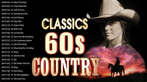 Best Classic Country Songs Of 1960s Greatest 60s Country Music Top Old Country Songs Youtube