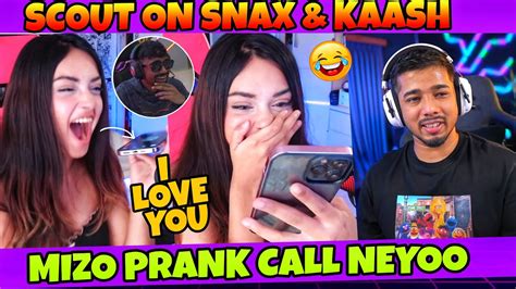 Mizo Prank Call Neyoo I Love You Neyoo Reaction Scout On Snax