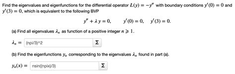 Solved Find The Eigenvalues And Eigenfunctions For The Chegg