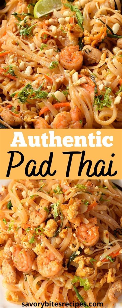 How To Make The 30 Minute Authentic Pad Thai Recipe Pad Thai Recipe Easy Pad Thai Recipe