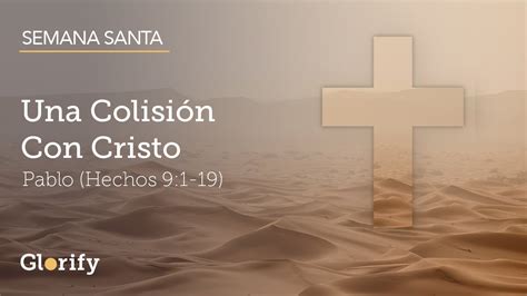 Meditación de la Historia Bíblica de Pablo Una Colisión con Cristo