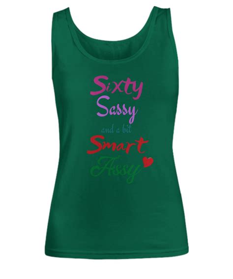 Sassy T Shirt Smartassy T Shirt Sixty And Sassy Sixty And Smartassy