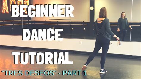 Learn Easy Choreography Beginner Dance Tutorial Tres Deseos Part