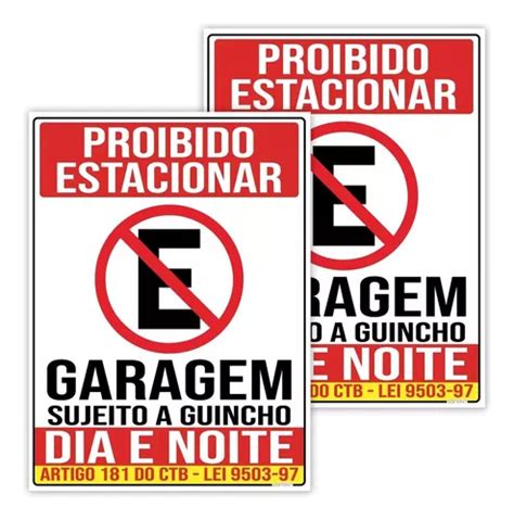 Placa Proibido Estacionar Garagem Guincho Lei X Cm Parcelamento