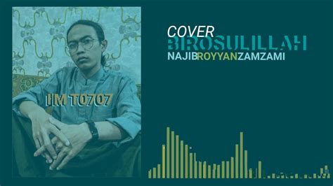 VIRAL SHOLAWAT BIROSULILLAH COVER NAJIB ROYAN ZAMZAMI YouTube