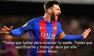 Frases De Lionel Messi Sobre El Futbol Y El Xito