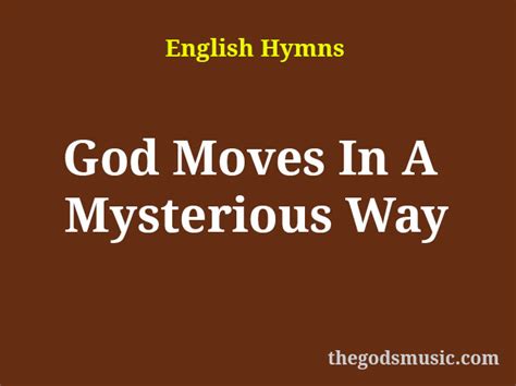 God Moves In A Mysterious Way Christian Song Lyrics