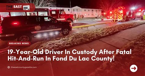 19 Year Old Driver In Custody After Fatal Hit And Run In Fond Du Lac