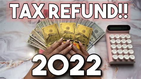 Tax Refund 2022 Budget With Me Tax Return Cash Stuff Tax Refund 2022