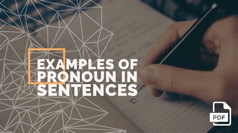 20 Examples Of Pronouns In A Sentence With Exercise