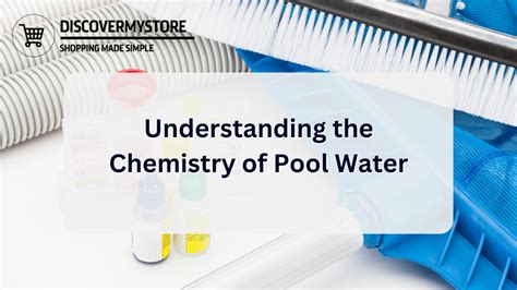 Understanding The Chemistry Of Pool Water